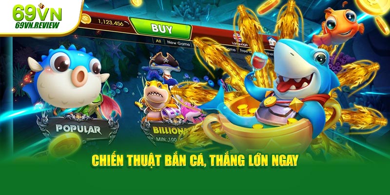 Chinh phục cá lớn, thưởng lớn chờ